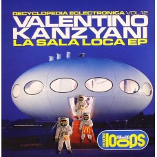Valentino Kanzyani – La Sala Loca EP