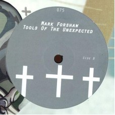 Mark Forshaw – Tools Of The Unexpected