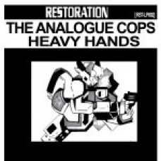The Analogue Cops – Heavy Hands